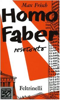 Homo faber. Resoconto. Ediz. speciale (Vintage) von Feltrinelli