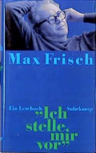 "Ich stelle mir vor": Ein Lesebuch