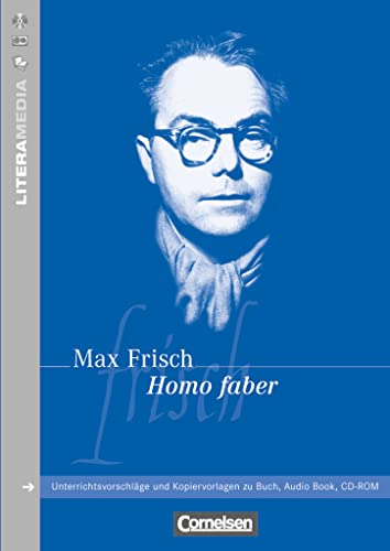 Literamedia: Homo faber - Handreichungen für den Unterricht - Unterrichtsvorschläge und Kopiervorlagen Literamedia: Homo faber - Handreichungen für den Unterricht - Unterrichtsvorschläge und Kopiervorlagen