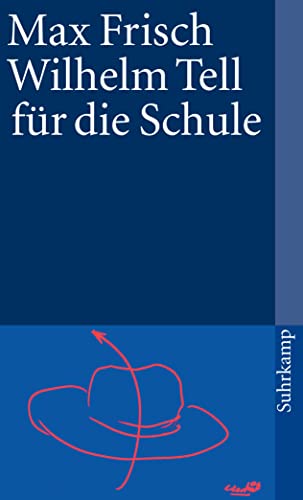 Wilhelm Tell für die Schule (suhrkamp taschenbuch) von Suhrkamp Verlag AG