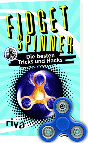 Fidget Spinner: Das Bundle mit Buch und Spinner: Die besten Tricks und Hacks von RIVA