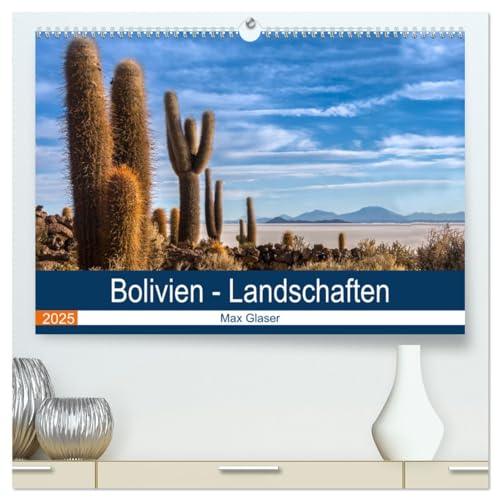Bolivien - Einzigartige Landschaft (hochwertiger Premium Wandkalender 2025 DIN A2 quer), Kunstdruck in Hochglanz: Wunderschöne Fotografien der Natur und Landschaft Boliviens von Calvendo