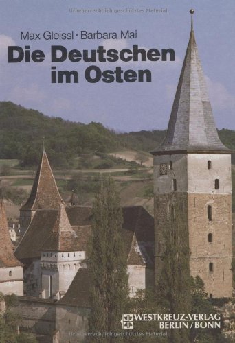 Die Deutschen im Osten Die Deutschen im Osten von Westkreuz