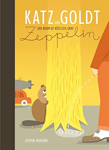 DER BAUM IST KÖSTLICH, GRAF ZEPPELIN (Katz und Goldt) von Edition Moderne