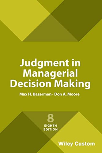 Judgment in Managerial Decision Making