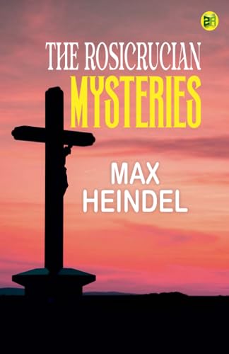 The Rosicrucian Mysteries von Zinc Read