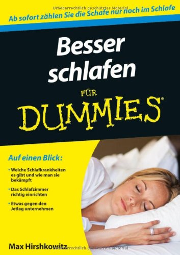 Besser schlafen für Dummies Besser schlafen für Dummies von Wiley-VCH Verlag GmbH & Co. KGaA