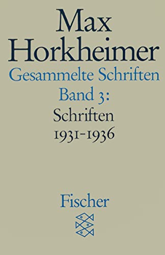 Gesammelte Schriften in 19 Bänden: Band 3: Schriften 1931-1936 von FISCHERVERLAGE