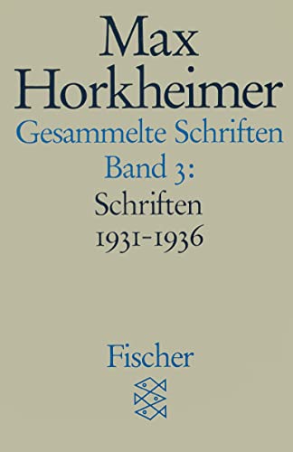 Gesammelte Schriften in 19 Bänden: Band 3: Schriften 1931-1936