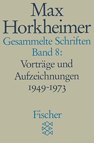 Gesammelte Schriften in 19 Bänden: Band 8: Vorträge und Aufzeichnungen 1949-1973 von FISCHER Taschenbuch