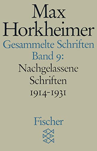 Gesammelte Schriften in 19 Bänden: Band 9: Nachgelassene Schriften 1914-1931 von FISCHER Taschenbuch