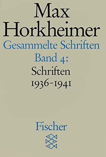 Gesammelte Schriften in 19 Bänden: Band 4: Schriften 1936-1941 von FISCHERVERLAGE