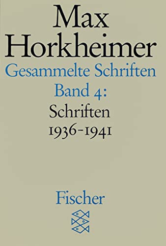 Gesammelte Schriften in 19 Bänden: Band 4: Schriften 1936-1941