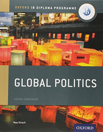 IB Global Politics Course Book: Oxford IB Diploma Programme, Course Companion (IB INDIVIDUALS AND SOCIETIES GLOBAL POLITICS) von Oxford University Press