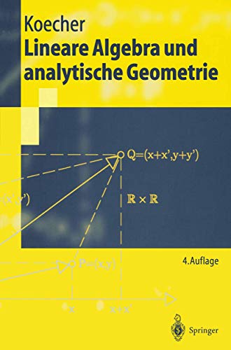 Grundwissen Mathematik - Springer-Lehrbuch: Lineare Algebra und analytische Geometrie