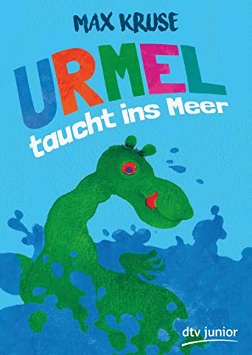 Urmel taucht ins Meer: Eine Geschichte für Kinder (Urmel-Reihe, Band 2)