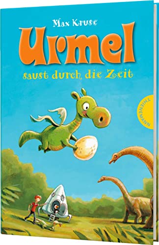 Urmel: Urmel saust durch die Zeit: Kinderbuchklassiker zum Vorlesen und Schmökern von Thienemann