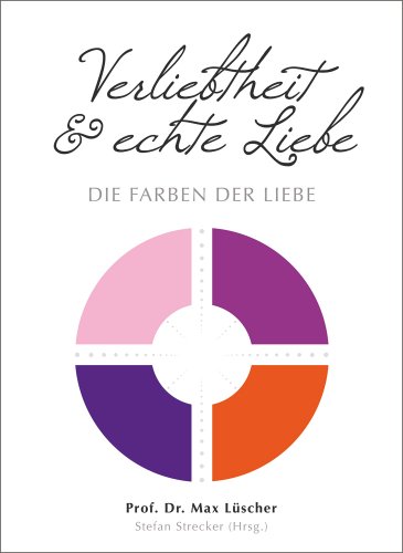 Verliebtheit und echte Liebe. Die Farben der Liebe Verliebtheit und echte Liebe. Die Farben der Liebe