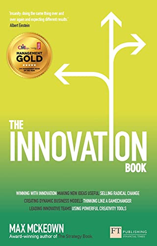 The Innovation Book: How to manage ideas and execution for outstanding results von FT Press