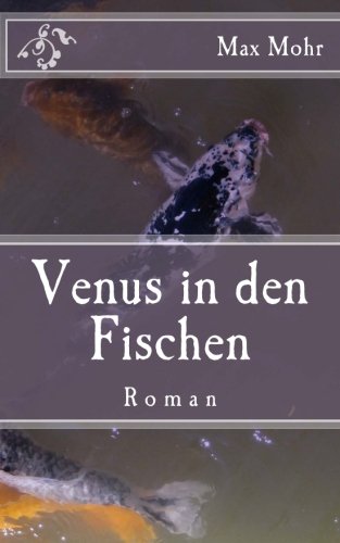 Venus in den Fischen: Roman von Reese Verlag