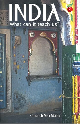 India: What Can it Teach Us? von Rupa