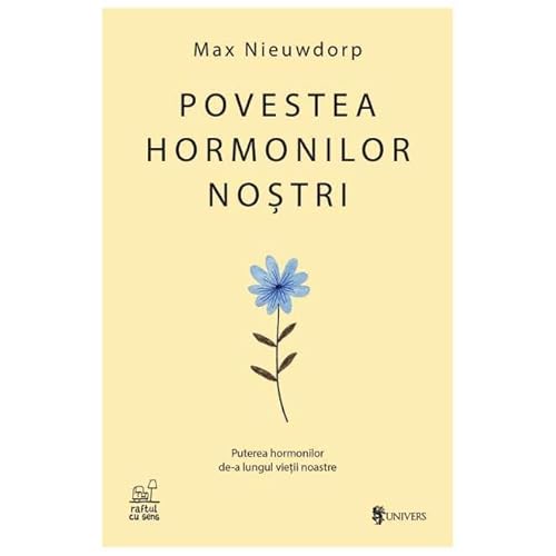 Povestea Hormonilor Nostri Povestea Hormonilor Nostri von Univers