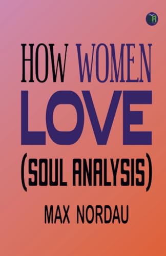 How Women Love (Soul Analysis) von Zinc Read