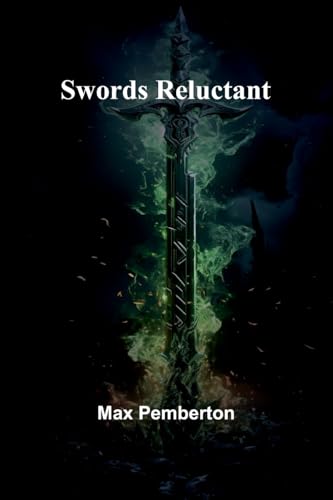 Swords Reluctant von Alpha Edition