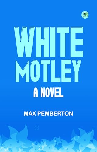 White Motley: A Novel von Zinc Read