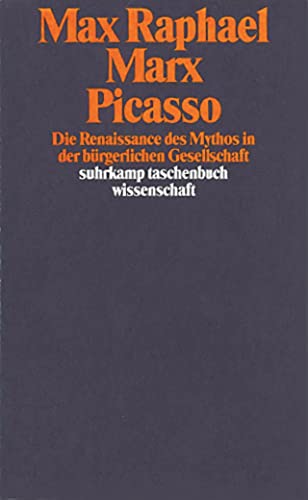 Werkausgabe. 11 Bände in Kassette: Band 1: Marx Picasso. Die Renaissance des Mythos in der bürgerlichen Gesellschaft (suhrkamp taschenbuch wissenschaft)