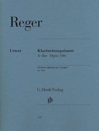 Klarinettenquintett A-dur op. 146 für Klarinette (A), 2 Violinen, Viola und Violoncello: Besetzung: Kammermusik mit Blasinstrumenten (G. Henle Urtext-Ausgabe)