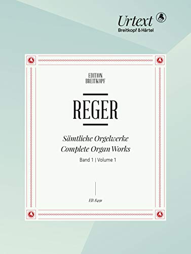 Sämtliche Orgelwerke in 7 Bänden Band 1: Fantasien und Fugen u.a. - Breitkopf Urtext (EB 8491)