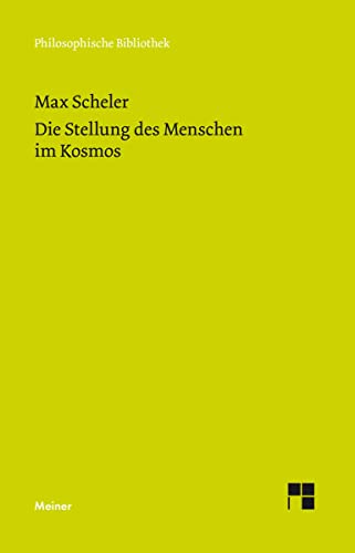 Die Stellung des Menschen im Kosmos (Philosophische Bibliothek) von Meiner Felix Verlag GmbH