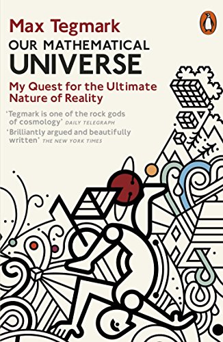Our Mathematical Universe: My Quest for the Ultimate Nature of Reality von Penguin Books Ltd (UK)