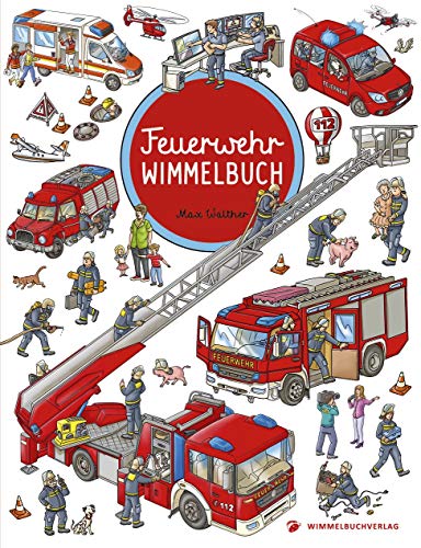 Feuerwehr Wimmelbuch - Das große Bilderbuch ab 2 Jahre: Kinderbücher ab 2 Jahre von Wimmelbuchverlag