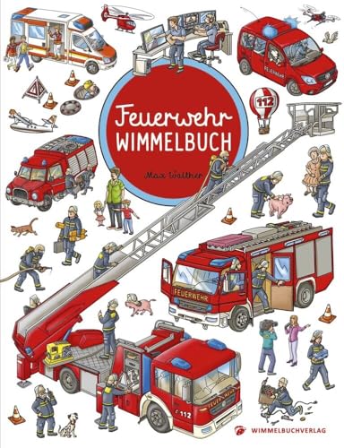 Feuerwehr Wimmelbuch - Das große Bilderbuch ab 2 Jahre: Kinderbücher ab 2 Jahre von Wimmelbuchverlag