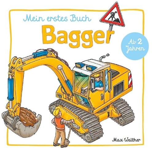 Mein Bagger Buch: ab 2 Jahren von Adrian Verlag