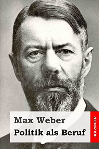 Politik als Beruf von CREATESPACE