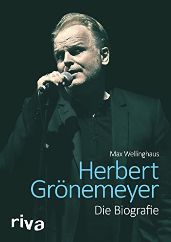 Herbert Grönemeyer: Die Biografie