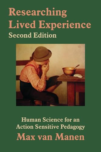 Researching Lived Experience, Second Edition: Human Science for an Action Sensitive Pedagogy von Routledge