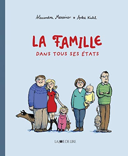 La famille dans tous ses états von LA JOIE DE LIRE