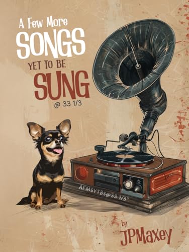 A Few More Songs Yet To Be Sung @ 33 1/3 von Amazon Elite Publishers