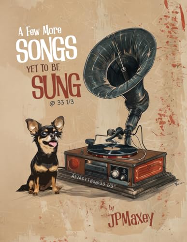 A Few More Songs Yet To Be Sung @ 33 1/3 von Amazon Elite Publishers