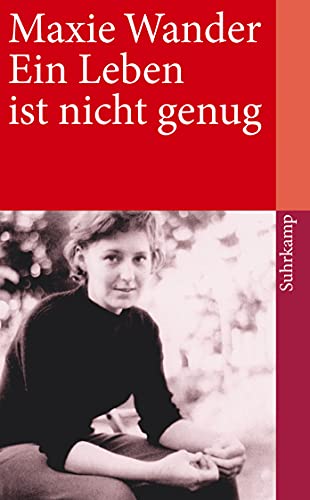 Ein Leben ist nicht genug: Tagebuchaufzeichnungen und Briefe (suhrkamp taschenbuch)