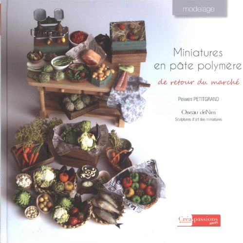 Miniatures en pâte polymère - De retour du marché