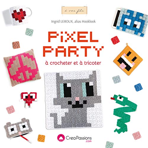 Pixel party à crocheter et à tricoter