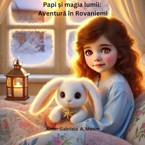 Papi și magia lumii: Aventură în Rovaniemi: =În vizită la Moș Crăciun= von Independently published