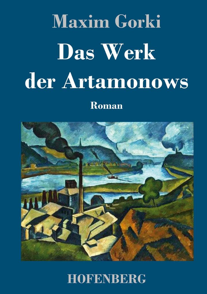Das Werk der Artamonows von Hofenberg