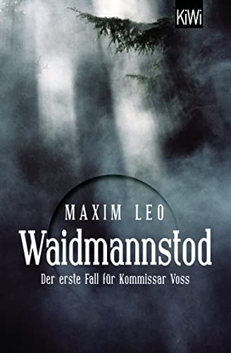 Waidmannstod: Der erste Fall für Kommissar Voss