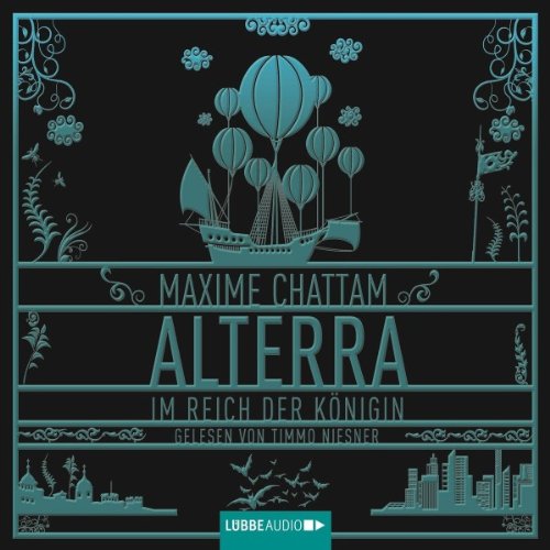 Alterra - Im Reich der Königin: 2. Teil. Alterra - Im Reich der Königin: 2. Teil.